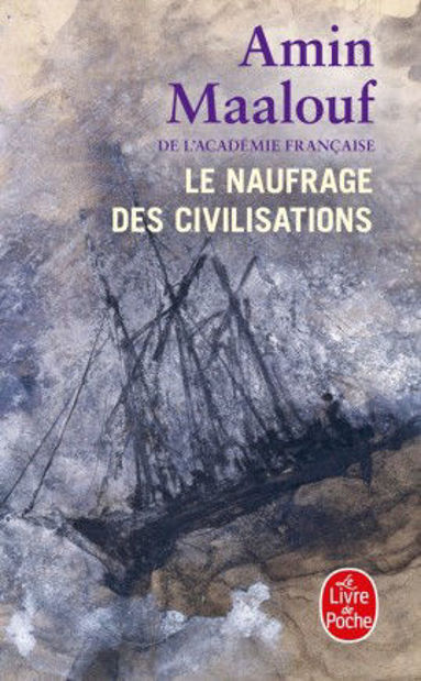 Image de Le naufrage des civilisations