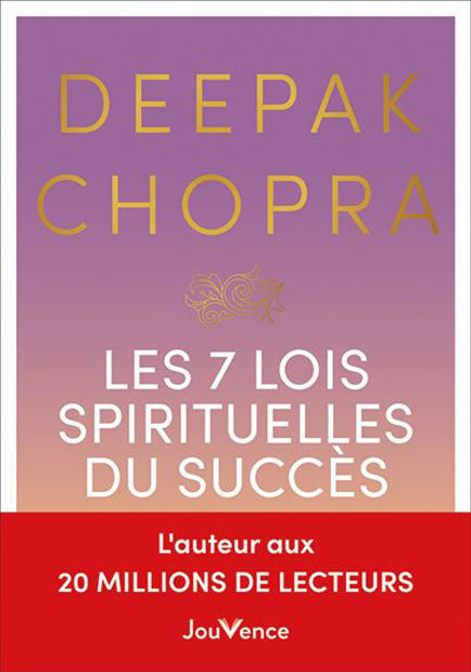 Image de Les 7 lois spirituelles du succès : un guide pratique pour réaliser vos rêves