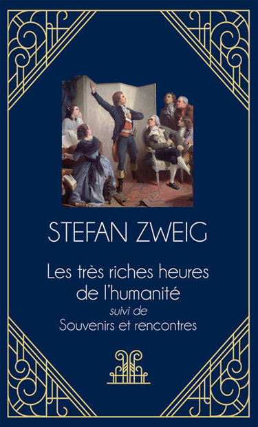 Image de Les très riches heures de l'humanité Suivi deSouvenirs et rencontres