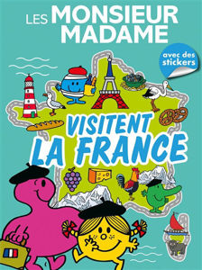 Image de Les Monsieur Madame visitent la France : livre d'activités