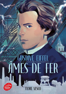 Image de Gustave Eiffel et les âmes de fer