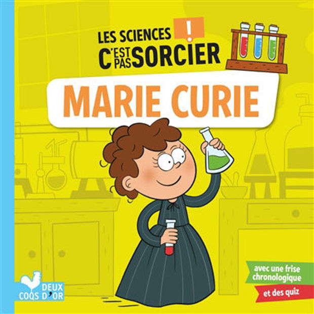 Image de Marie Curie  - les sciences c'est pas sorcier !