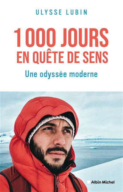 Image de 1.000 jours en quête de sens : une odyssée moderne