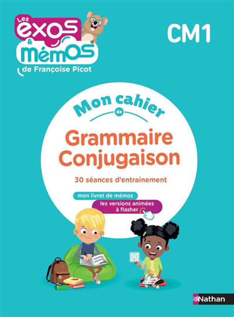 Image de Mon cahier de grammaire conjugaison CM1 : 30 séances d'entraînement