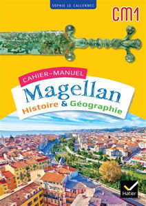 Image de Cahier-manuel Magellan CM1 : histoire & géographie
