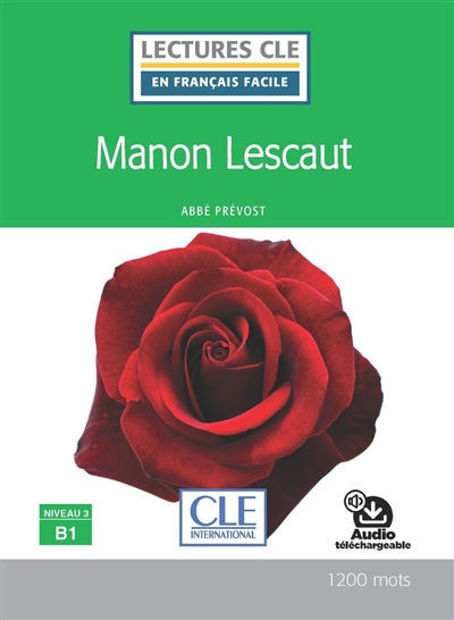 Image de Manon Lescaut - Niveau 3/B1 - Lecture CLE en français facile - Livre + audio téléchargeable