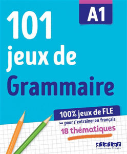Image de 101 jeux de grammaire A1