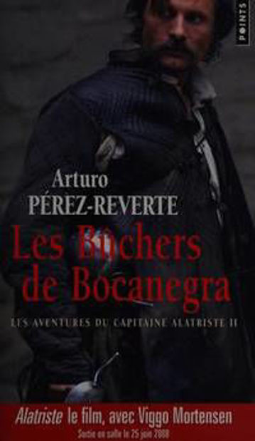 Image de Les aventures du capitaine Alatriste Vol. 2 Les bûchers de Bocanegra