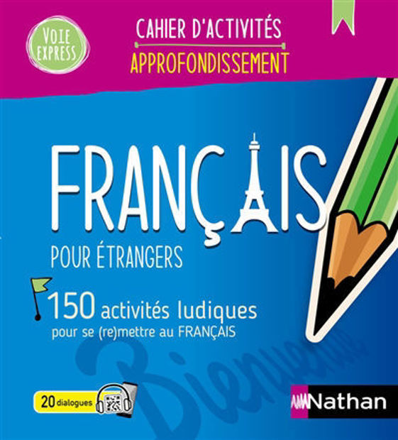 Image de Français pour étrangers : 150 activités ludiques pour se (re)mettre au français -  approfondissement