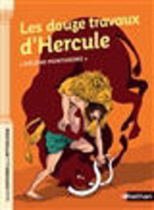 Image de Les douze travaux d'Hercule - Petites histoires de la Mythologie