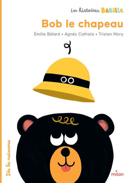 Image de Bob le chapeau - Les histoires Babille