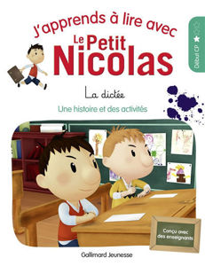 Image de J'apprends à lire avec le Petit Nicolas Vol. 4 La dictée : une histoire et des activités, début CP