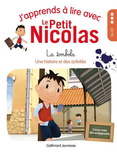 Image de J'apprends à lire avec le Petit Nicolas La tombola : une histoire et des activités : fin CP