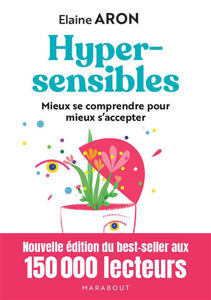Image de Hypersensibles : mieux se comprendre pour mieux s'accepter
