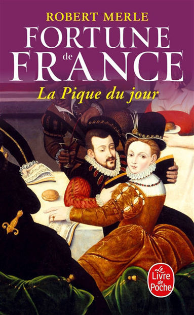 Image de Fortune de France . Vol.6 La Pique du jour