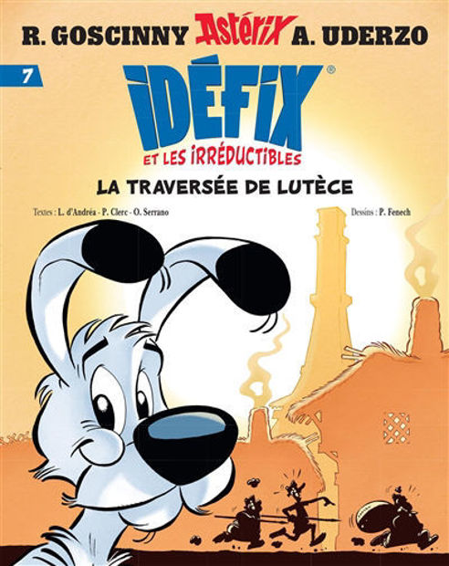 Image de Idéfix et les irréductibles  Vol. 7, La traversée de Lutèce