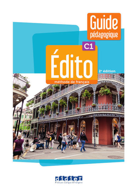 Image de Edito C1 - 2024 - GUIDE PEDAGOGIQUE