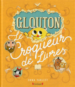 Image de Glouton - Le croqueur de livres