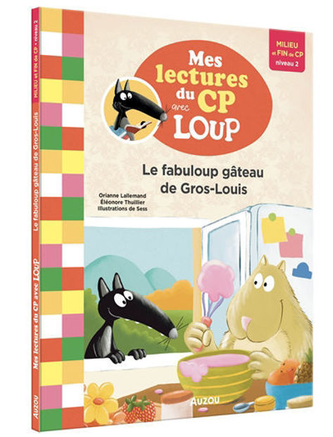 Image de Le fabuloup gâteau de Gros-Louis : milieu et fin de CP, niveau 2