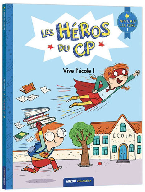 Image de Les héros du CP Vive l'école ! : niveau lecture 1