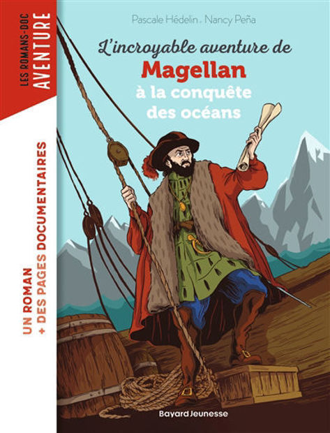 Image de L'incroyable aventure de Magellan à la conquête des océans