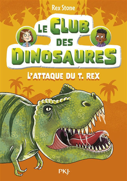 Image de Le club des dinosaures Vol. 1 L'attaque du T.rex