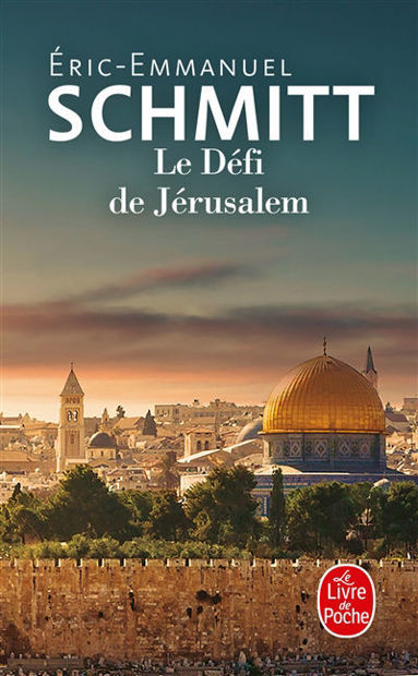 Image de Le défi de Jérusalem : un voyage en Terre sainte