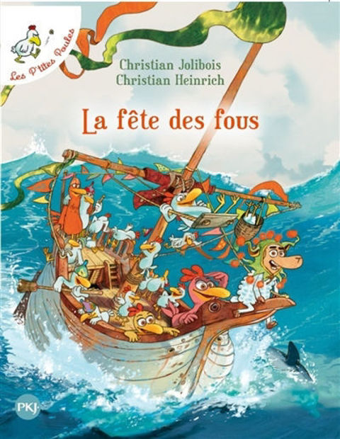 Image de Les p'tites poules La fête des fous