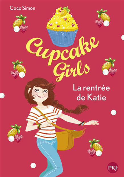 Image de La rentrée de Katie - Cupcake Girls