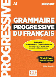 Image de Grammaire progressive du français - Niveau débutant (A1) - Livre + Audio téléchargeable + Appli-web