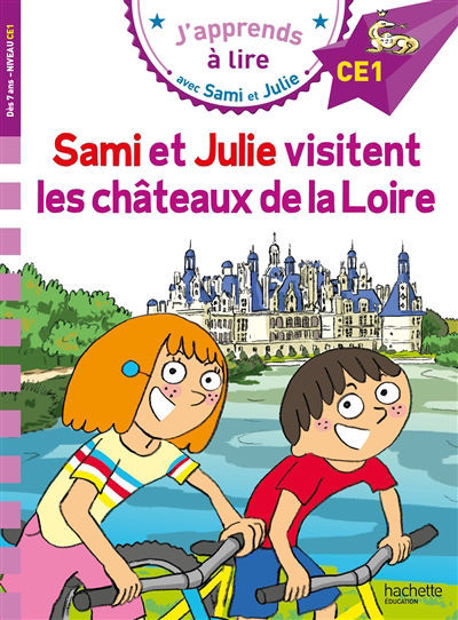 Image de Sami et Julie visitent les châteaux de la Loire : niveau CE1