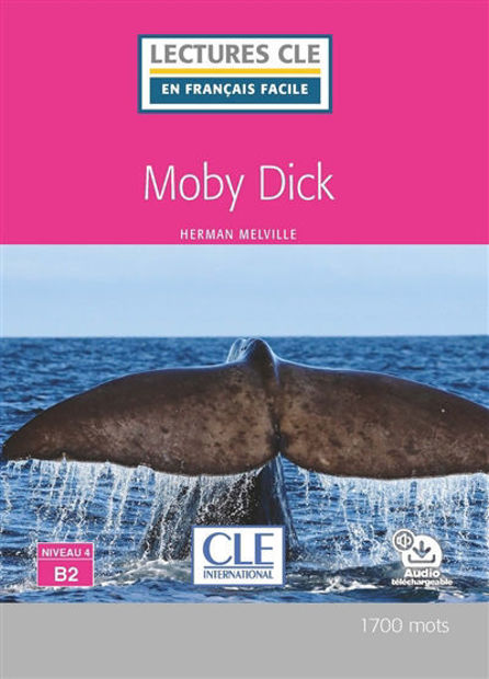 Image de Moby Dick - Niveau 4/B2 - Lecture CLE en français facile - Livre + Audio téléchargeable