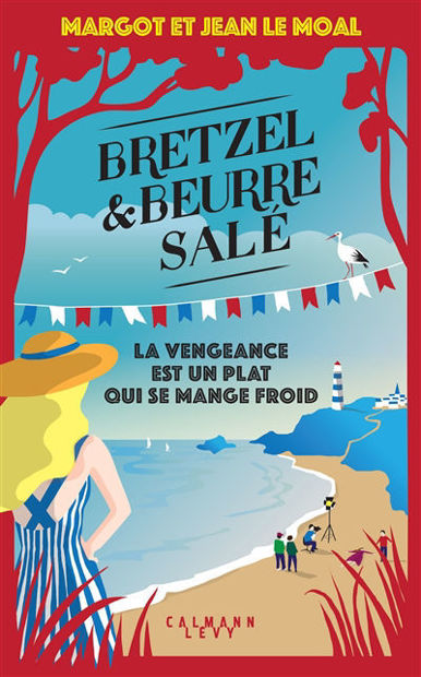 Image de Bretzel & beurre salé. La vengeance est un plat qui se mange froid