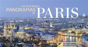 Image de Les plus beaux panoramas de Paris       Paris greatest panoramic views