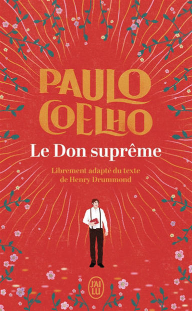 Image de Le don suprême : librement adapté du texte de Henry Drummond