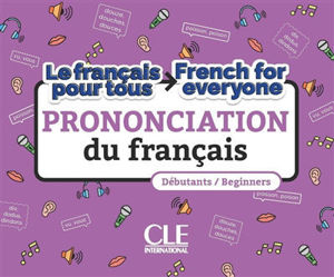 Image de Prononciation du français : le français pour tous : débutants        French for everyone : beginners