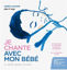 Image de Je chante avec mon bébé