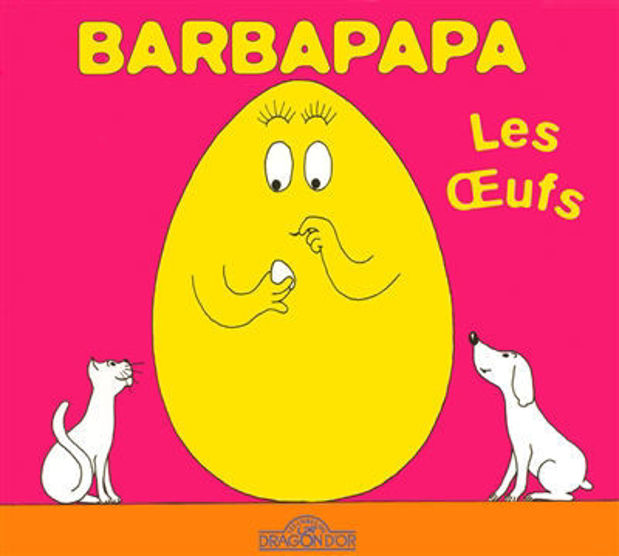 Image de Barbapapa - Les oeufs (La petite bibliothèque de Barbapapa)
