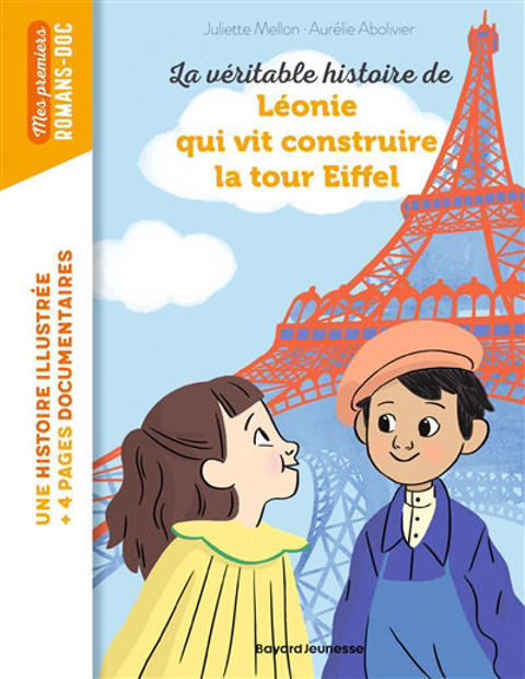 Image de La véritable histoire de Léonie qui vit construire la tour Eiffel