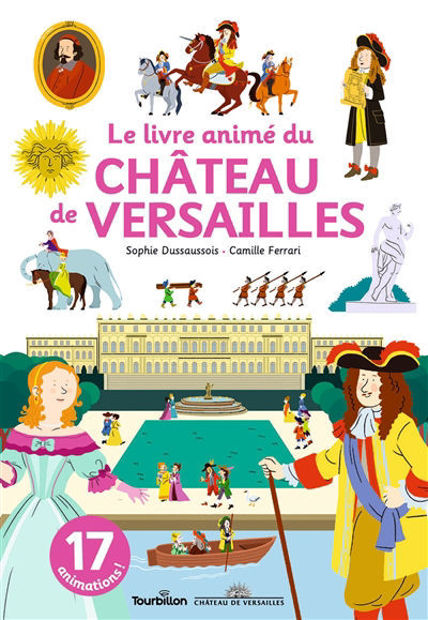 Image de Le livre animé du château de Versailles