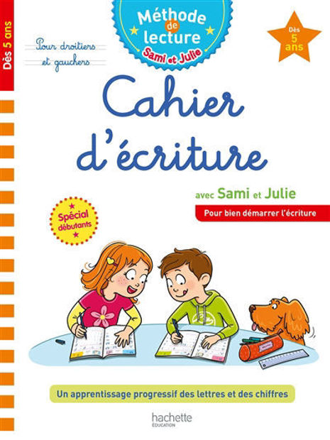 Image de Cahier d'écriture avec Sami et Julie : dès 5 ans, spécial débutants